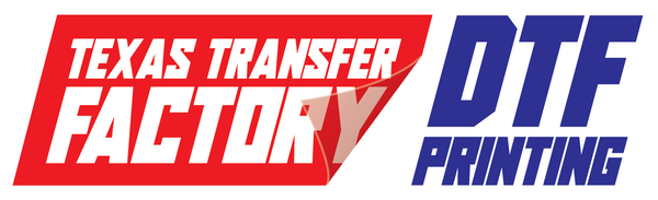 Texas Transfer Factory - DTF Printing